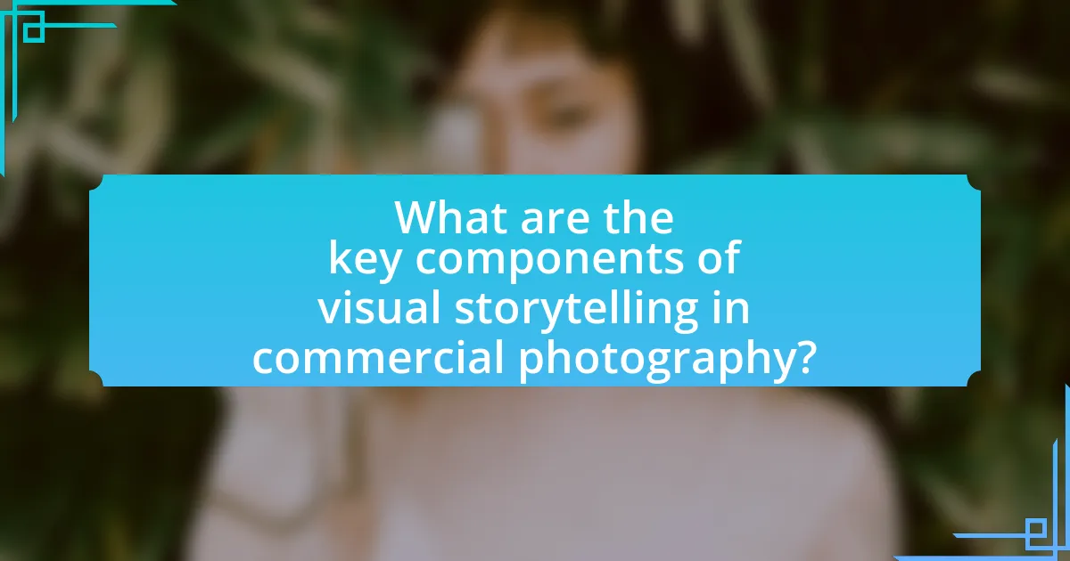 What are the key components of visual storytelling in commercial photography?